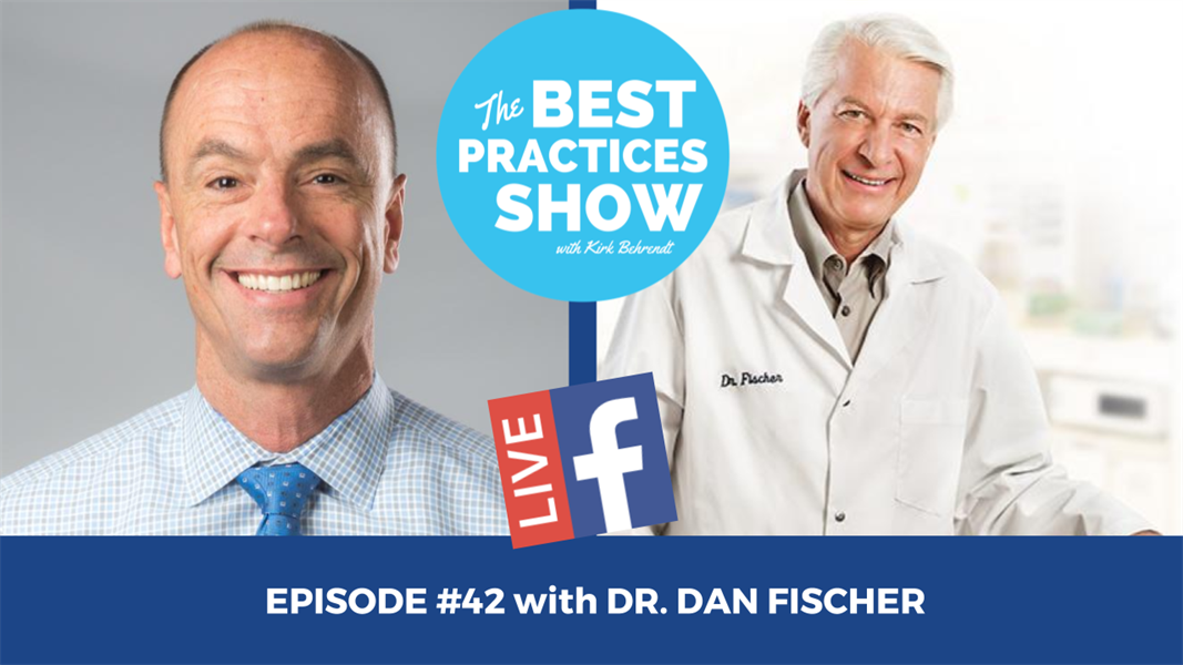 Episode #42 - Where is Dentistry Headed? with Dr. Dan Fischer