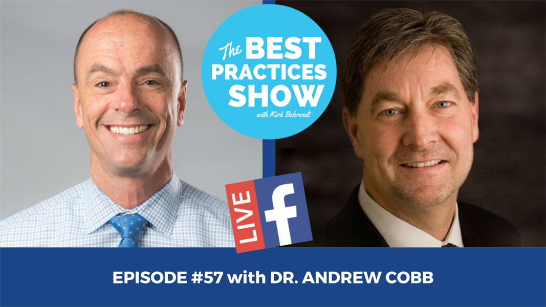 Episode #57 - The Keys to a Balanced Practice and Balanced Life with Dr. Andrew Cobb