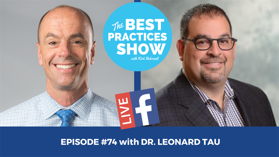 Episode #74 - Seven Things You Need to Know About Your Future as a Dentist with Google with Dr. Leonard Tau
