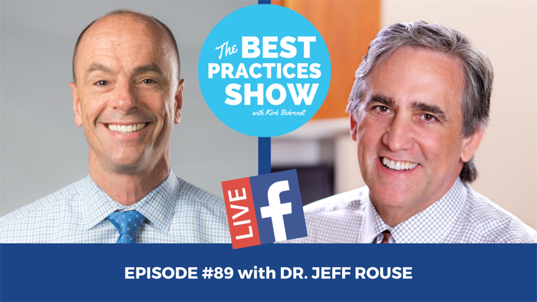 Episode #89 - The Truth About Sleep Dentistry, and It's Not What You Think with Dr. Jeff Rouse