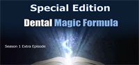 Special Edition - Dental Magic Formula Discussion