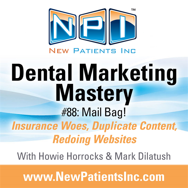#88: Mail Bag! Insurance Woes, Duplicate Content, Redoing Websites