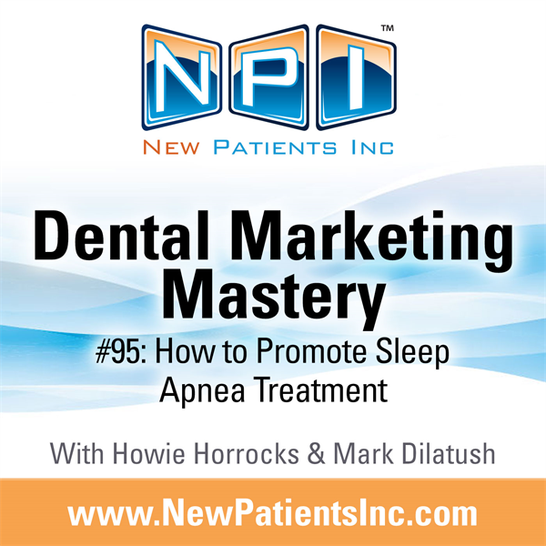 #95: How To Promote Sleep Apnea Treatment