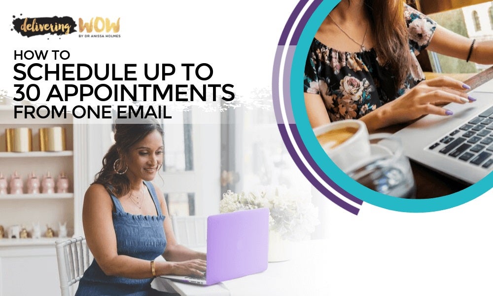 How to Schedule up to 30 Appointments From One Email