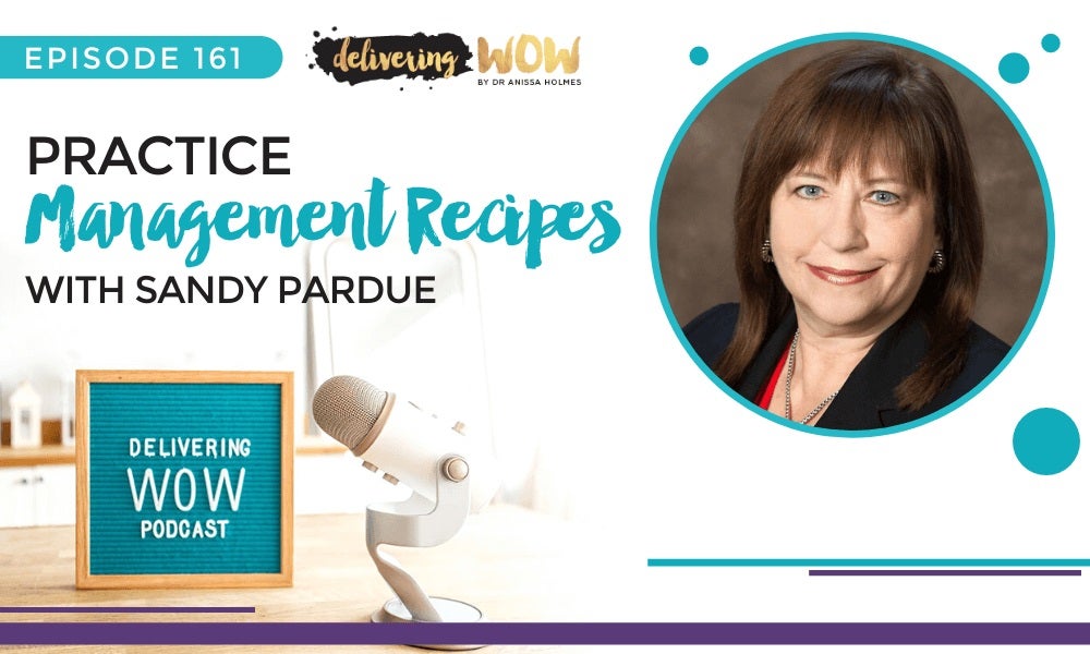Practice Management Recipes with Sandy Pardue