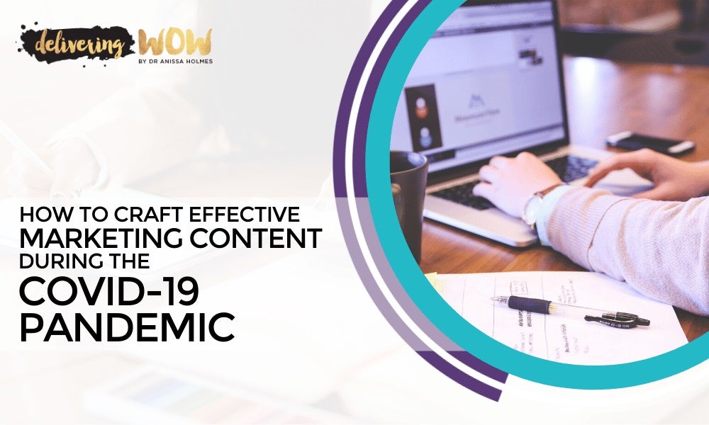 How to Craft Effective Marketing Content During the COVID-19 Pandemic
