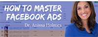 How To Master Facebook Ads To Build A Dream Practice