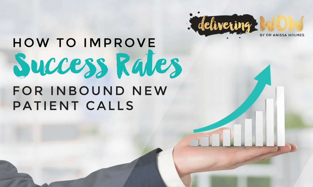How to Improve Success Rates for Inbound New Patient Calls
